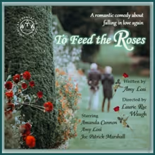 Amy Losi's New Play TO FEED THE ROSES to Premiere at the American Theatre of Actors