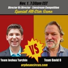 Orphean Circus Presents DIRECTOR VS DIRECTOR: A New, Livestreaming, Interactive Game