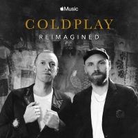 COLDPLAY: REIMAGINED Acoustic EP And Short Available Now on Apple Music