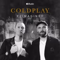 COLDPLAY: REIMAGINED Acoustic EP And Short Available Now on Apple Music