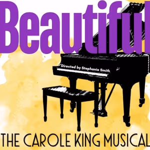 Review: BEAUTIFUL: THE CAROLE KING MUSICAL at Georgetown Palace Theatre