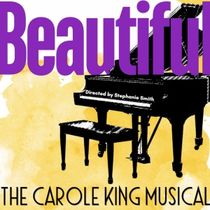 Review: BEAUTIFUL: THE CAROLE KING MUSICAL at Georgetown Palace Theatre