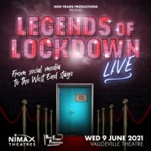 Legends of Lockdown LIVE! Will Be Performed at the Vaudeville Theatre on 9 June