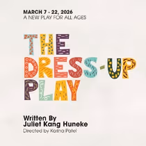 THE DRESS-UP PLAY World Premiere and More Set for Jackalope Theatre 18th Season