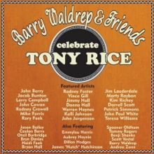 Billy Waldrep Shares 'Barry Waldrep and Friends Celebrate Tony Rice' Album