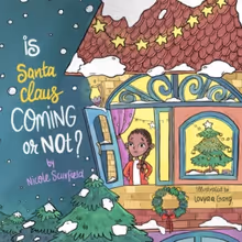 Nicole Scurfield Releases New Children's Book IS SANTA CLAUSE COMING OR NOT
