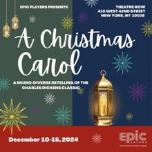 A CHRISTMAS CAROL to be Presented by EPIC Players Theatre At Theatre Row
