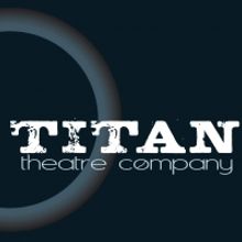 Titan Theatre Company Announces New Online Outreach Program to Help Artists and Educa