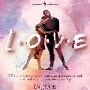Yuka Kawazu's Danse En L'Air Presents L•O•V•E In 10th Anniversary Celebration