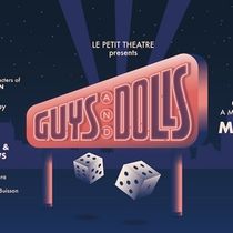 GUYS AND DOLLS to be Presented at Le Petit Theatre