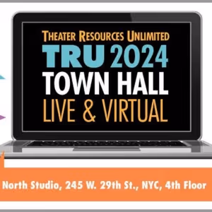Theater Resources Unlimited Town Hall: Adding Accessibility To The D.E.I…