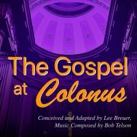 Progressive Theater to Stream THE GOSPEL AT COLONUS