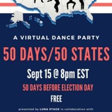 Luna Stage Presents 50 DAYS/50 STATES