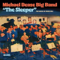 THE SLEEPER to Arrive via Cold Plunge Records With Michael Dease Big Band
