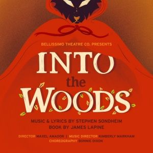 Bellissimo Theatre to Present Sondheim's INTO THE WOODS at Roswell Cultural Arts…