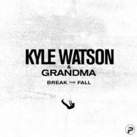 Parametric Records Releases 'Break The Fall' by Kyle Watson and Grandma