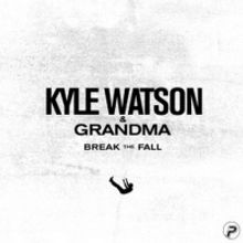 Parametric Records Releases 'Break The Fall' by Kyle Watson and Grandma