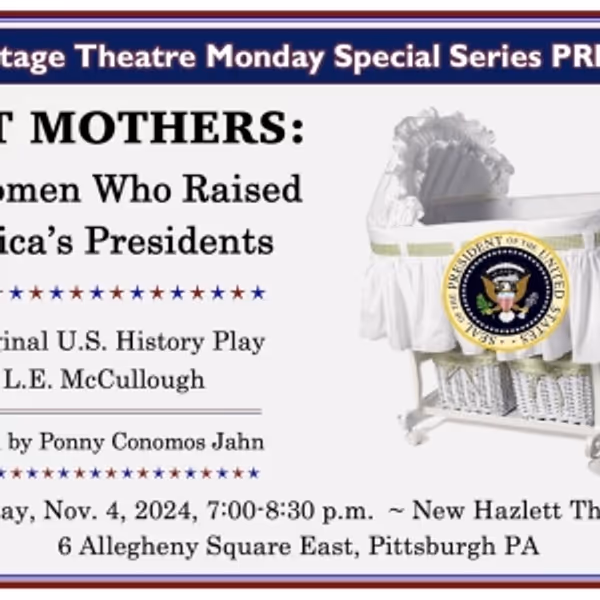Prime Stage Theatre Presents FIRST MOTHERS: THE WOMEN WHO RAISED AMERICA'S PRESIDENTS Photo