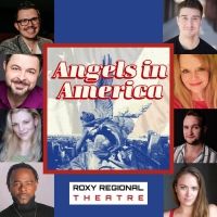 Roxy Regional Theatre Presents Tony Kushner's ANGELS IN AMERICA, Part One…