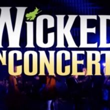 VIDEO: Watch the Full WICKED IN CONCERT Event, Streaming Now!