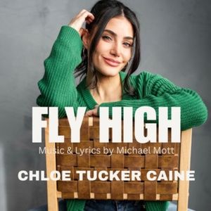 Video: Chloe Tucker Caine Releases 'Fly High' Single