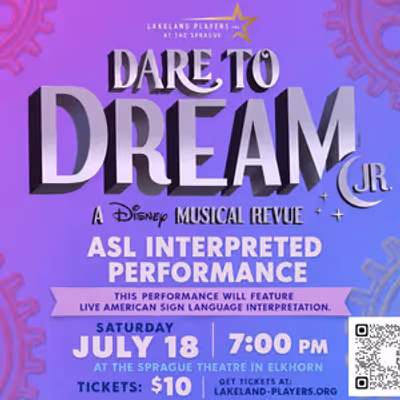 DARE TO DREAM JR. to Feature First-Ever ASL Interpreted Performance by Lakeland Players