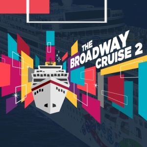 Enter for a Chance to Win a Free Cabin on The Broadway Cruise!