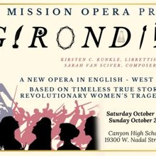 Mission Opera Presents The West Coast Premiere of GIRONDINES