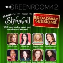 WICKED Stars Unite for ELPHABALL at Broadway Sessions