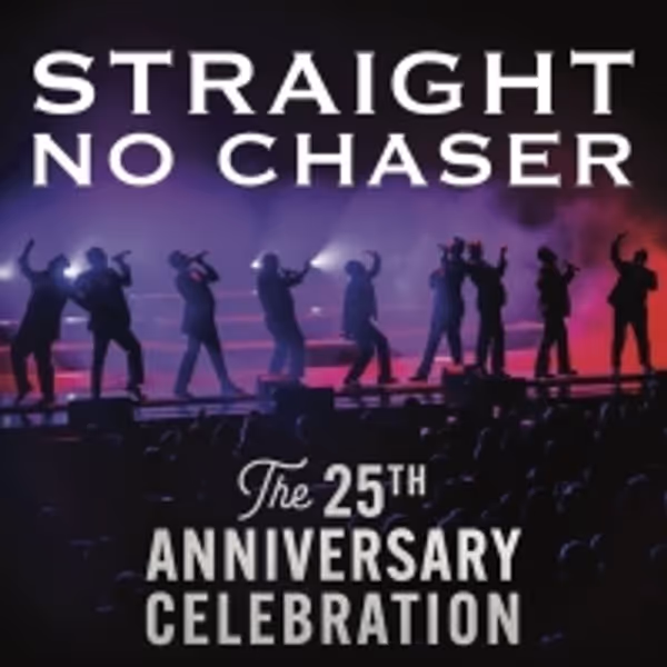Straight No Chaser Announces 25th Anniversary Tour Dates Photo