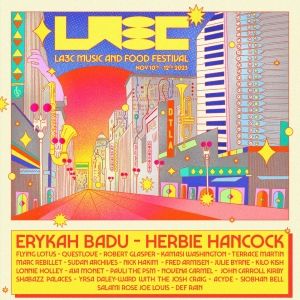 LA3C Featuring Headliners Erykah Badu and Herbie Hancock Returns to DTLA