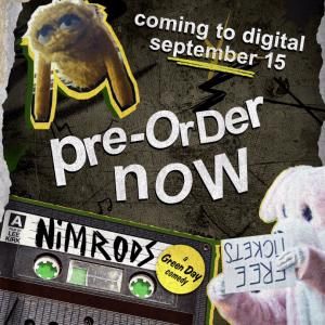 NIMRODS, GREEN DAY Comedy, to Arrive on Digital in September Video