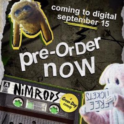 NIMRODS, GREEN DAY Comedy, to Arrive on Digital in September