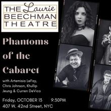 PHANTOMS OF THE CABARET to Make Debut at The Laurie Beechman Theatre This Month