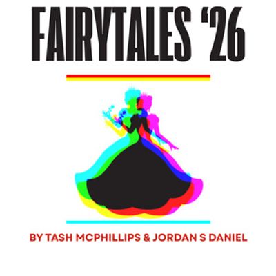FAIRYTALES ‘26 Will Make World Premiere