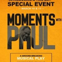 MOMENTS WITH PAUL To Take the Stage This March At Little Theatre of Manchester