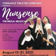 BWW Feature:  NUNSENSE THE MEGA-MUSICAL By Torrance Theatre Company