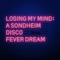 Photo Flash: First Look at Losing My Mind: A Sondheim Disco Fever Dream In Recording 