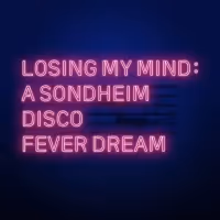 Photo Flash: First Look at Losing My Mind: A Sondheim Disco Fever Dream In Recording…