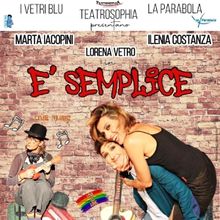 Review: È SEMPLICE al TEATROSOPHIA