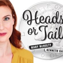 HEADS OR TALES is Coming to The Magnolia Room