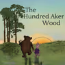 THE HUNDRED AKER WOOD to Open at Cape Rep Theatre