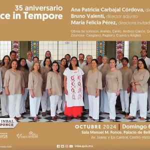 Voce In Tempore Celebrará Su 35 Aniversario En La Sala Manuel M. Ponce Del Palacio…
