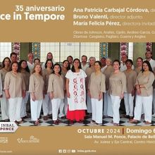 Voce In Tempore Celebrará Su 35 Aniversario En La Sala Manuel M. Ponce Del Palacio D