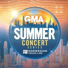 GOOD MORNING AMERICA Reveals 2026 Summer Concert Series Lineup