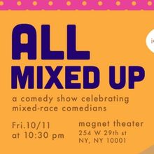 ALL MIXED UP! Improv Comedy Show Comes to The Magnet Theater
