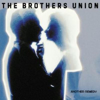 THE BROTHERS UNION Releases New Single "Another Remedy"