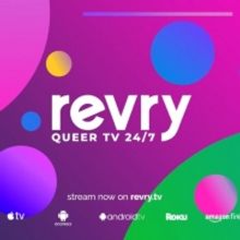 Revry Launches First LGBTQ+ Cable TV Platform for Pride