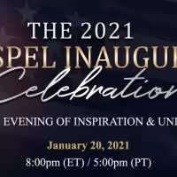 Welcome a New Era of Inspiration and Unity at the Virtual 2021 Inaugural Gospel…
