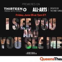 I SEE YOU AND YOU SEE ME Premieres Friday, June 25 on PBS!